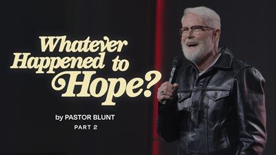 Whatever Happened To Hope - Part 2